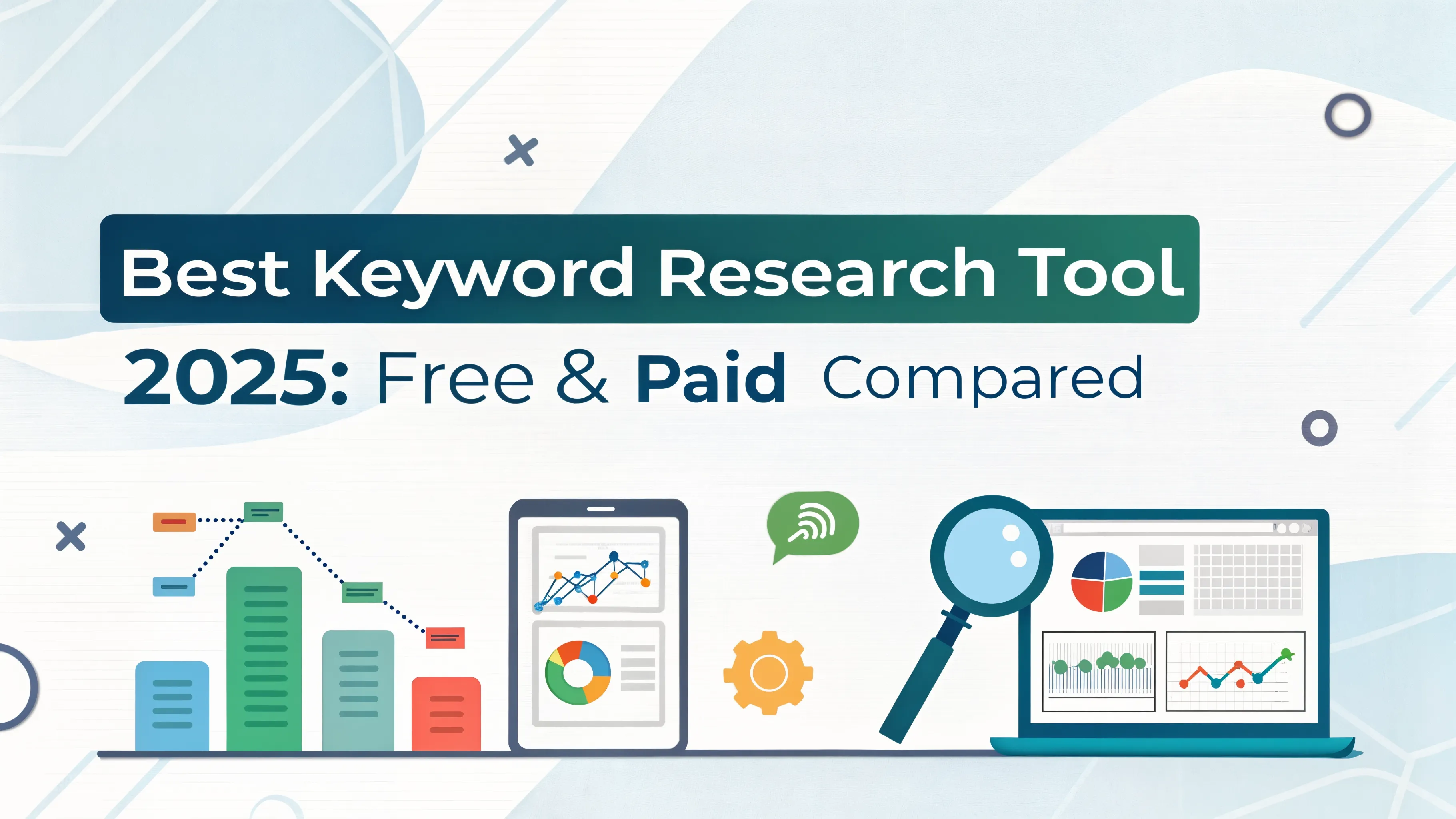 Best Keyword Research Tool 2025: Free & Paid Compared