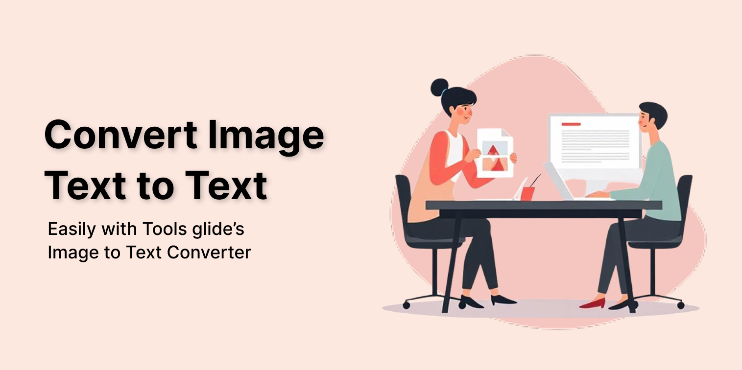Convert Image Text to Text Easily with Tools glide Image to Text Converter