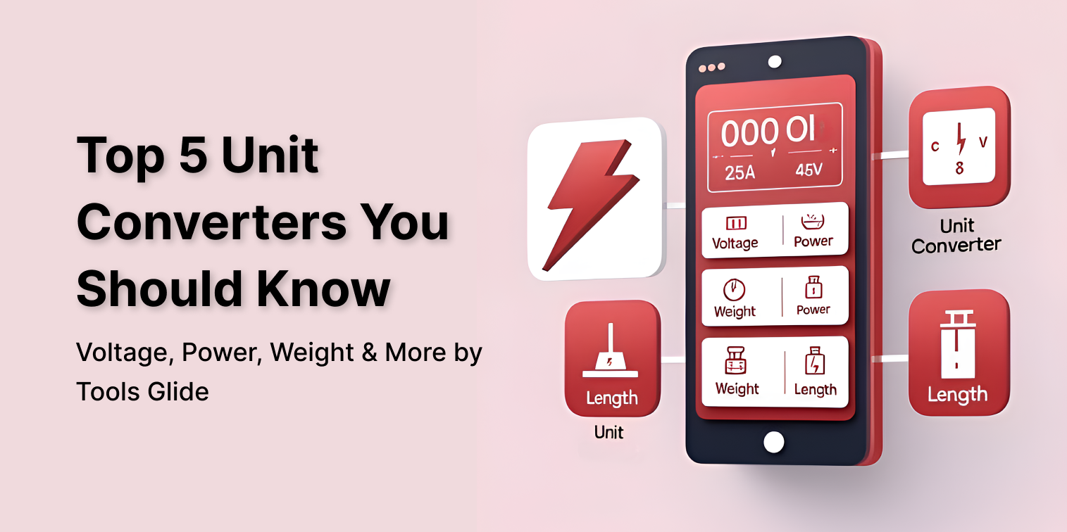 Top 5 Unit Converters You Should Know: Voltage, Power, Weight & More by Tools Glide
